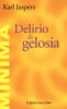 Karl Jaspers, Delirio di gelosia